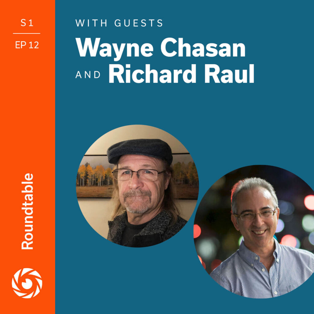 Roundtable: “Seasoning the Pitch” with Wayne Chasan and Richard Raul