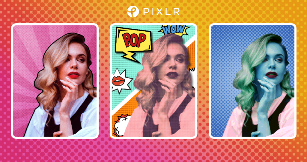 Pop Arts and How to Create Them with Pixlr – Pixlr Blog