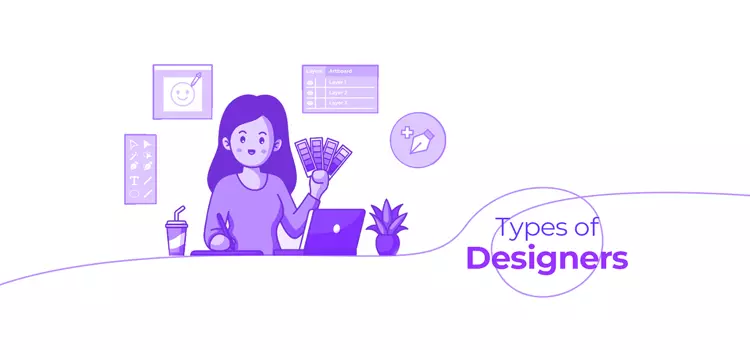 Different Types of Designers and Their Responsibilities