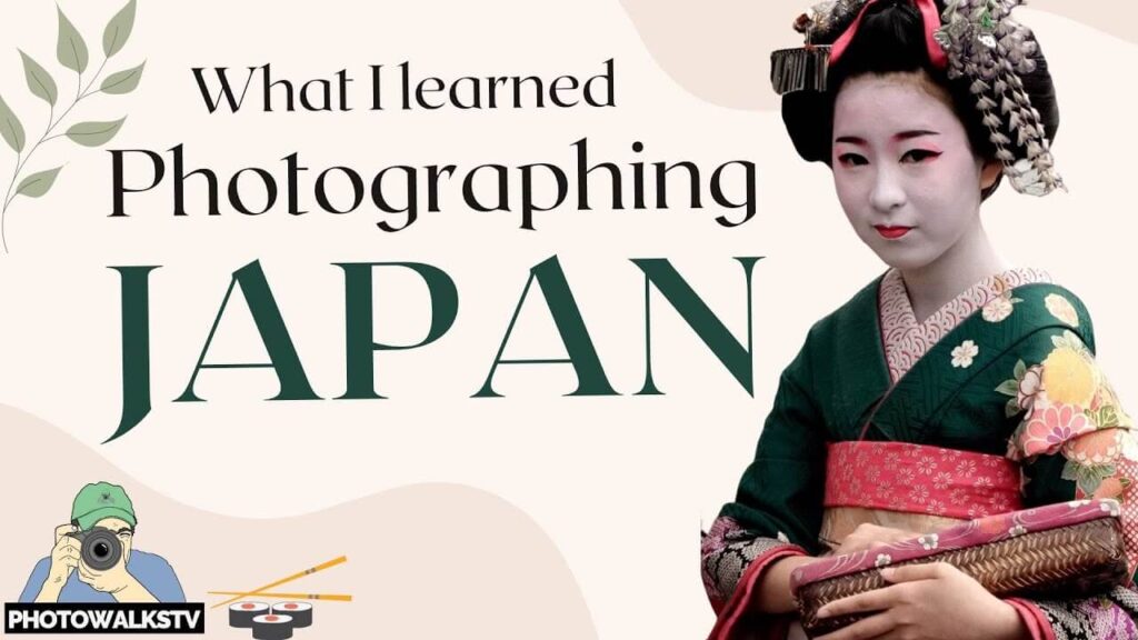 Japan: What I learned photographing the Land of the Rising Sun