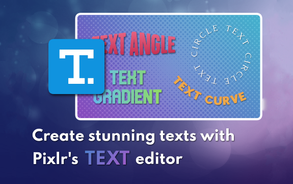 Unleash the Power of Text Layering with Pixlr’s Text Editor – A Complete Guide